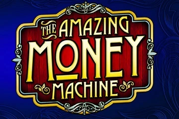 The Amazing Money Machine