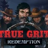 True Grit Redemption