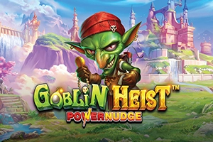 Goblin Heist Powernudge